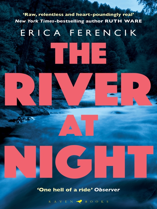 Upplýsingar um The River at Night eftir Erica Ferencik - Til útláns